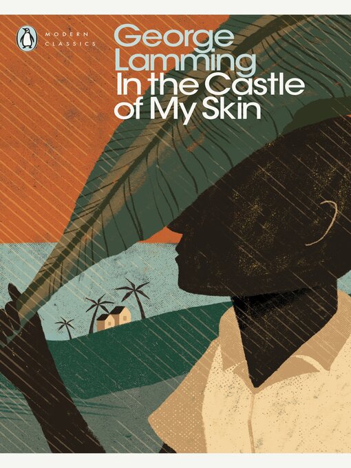 Title details for In the Castle of My Skin by George Lamming - Available